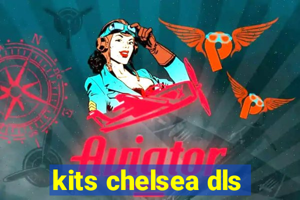 kits chelsea dls