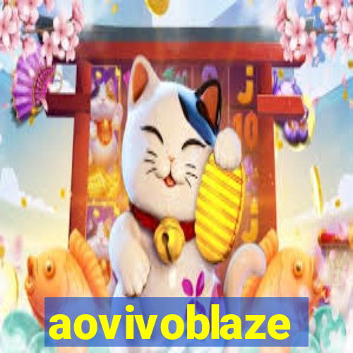 aovivoblaze