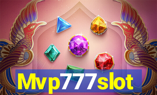 Mvp777slot