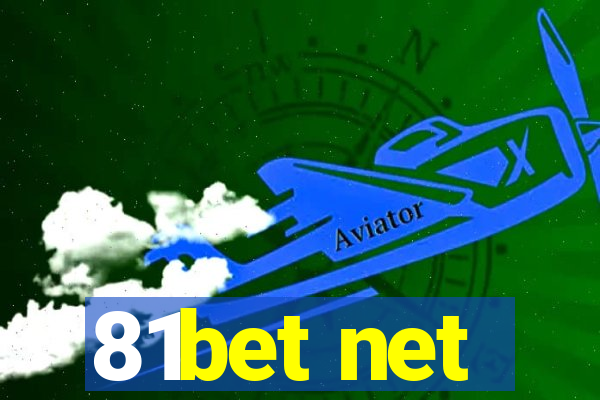 81bet net