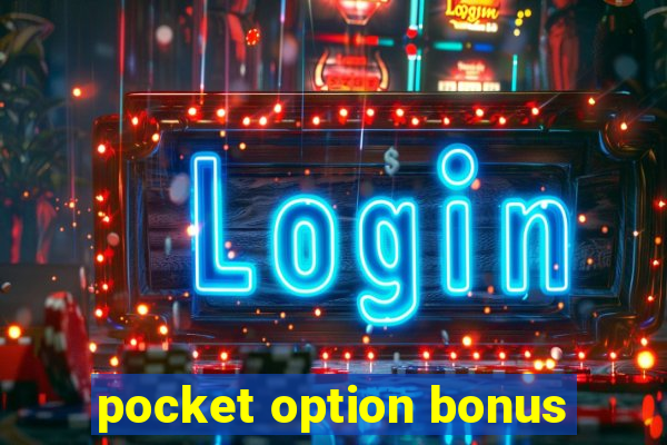 pocket option bonus