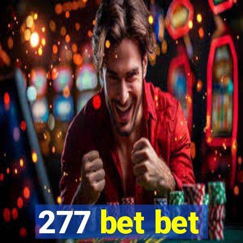 277 bet bet