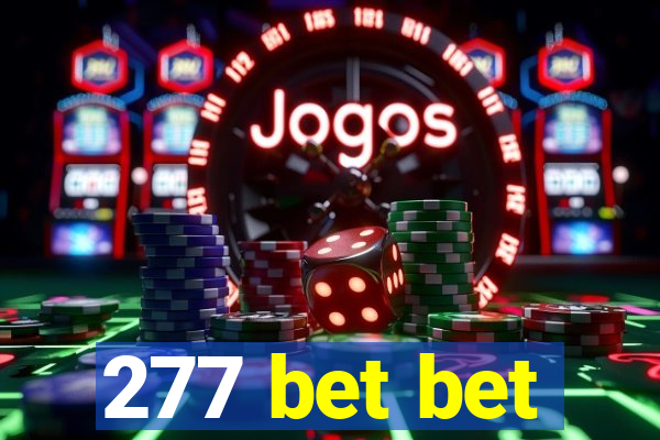 277 bet bet