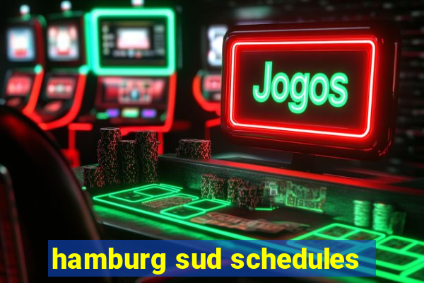 hamburg sud schedules