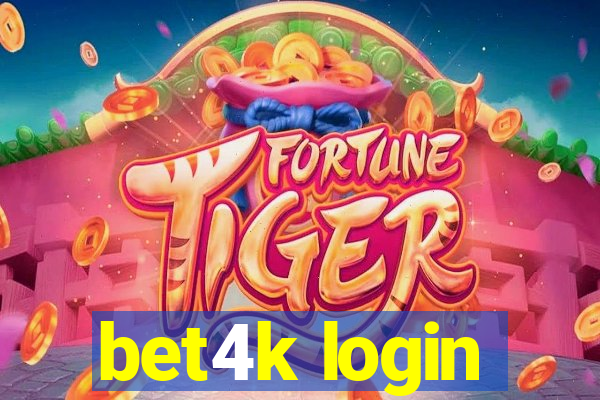 bet4k login