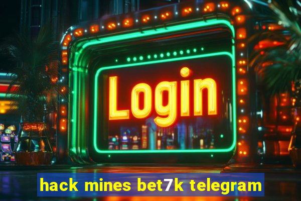 hack mines bet7k telegram