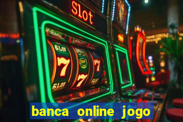 banca online jogo do bicho