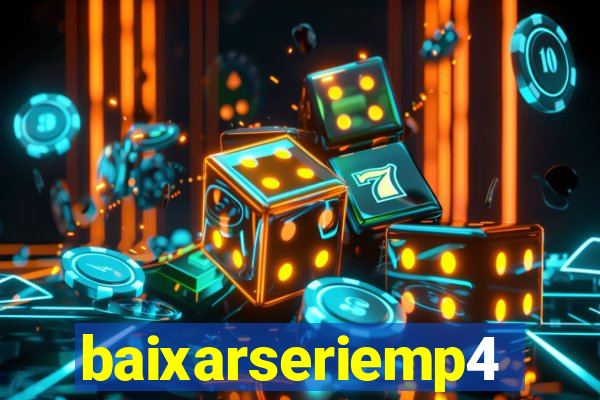 baixarseriemp4