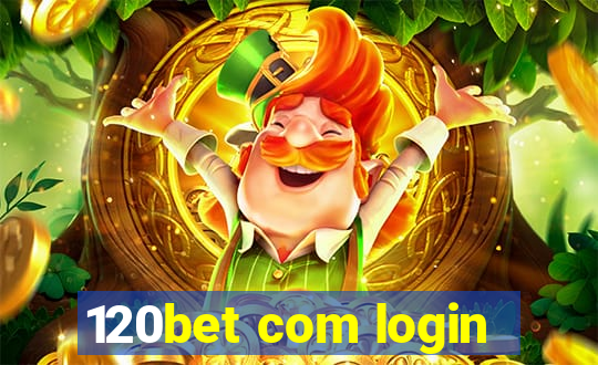 120bet com login