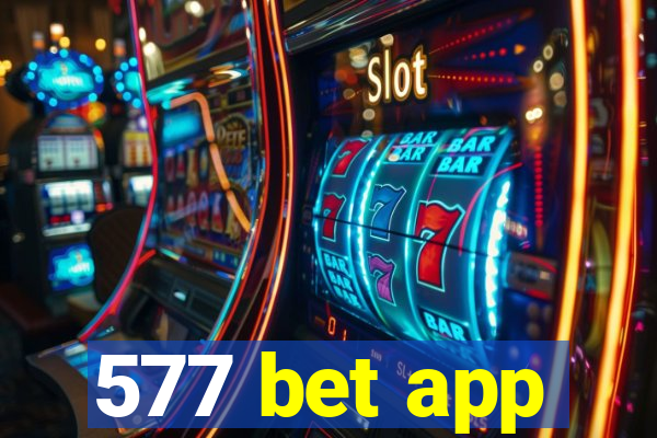 577 bet app