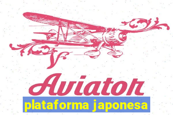 plataforma japonesa