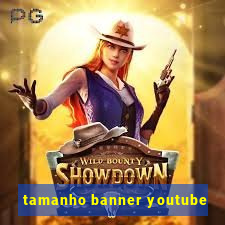 tamanho banner youtube