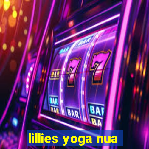 lillies yoga nua