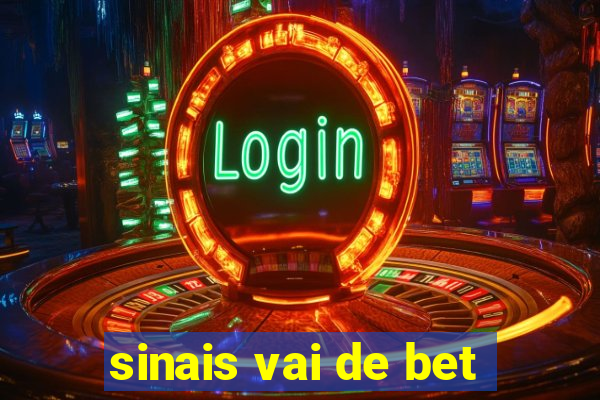 sinais vai de bet