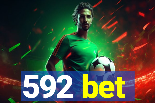 592 bet