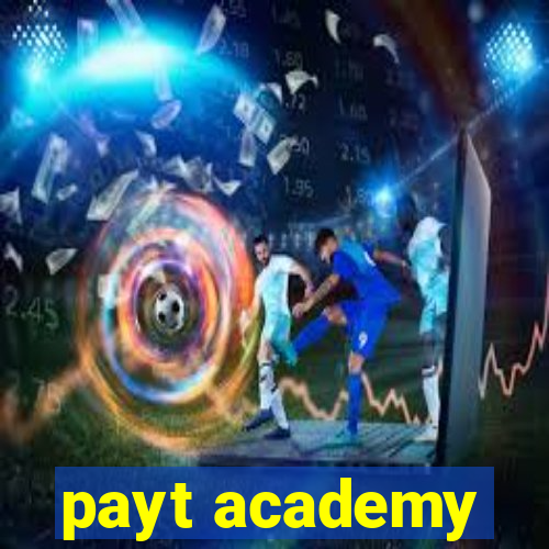 payt academy