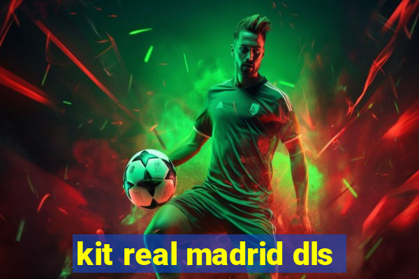 kit real madrid dls