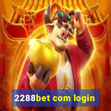 2288bet com login