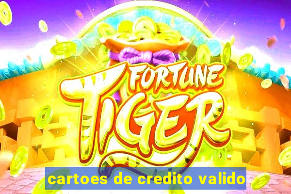 cartoes de credito valido