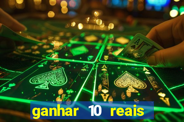 ganhar 10 reais agora no pix