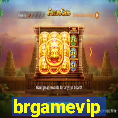 brgamevip