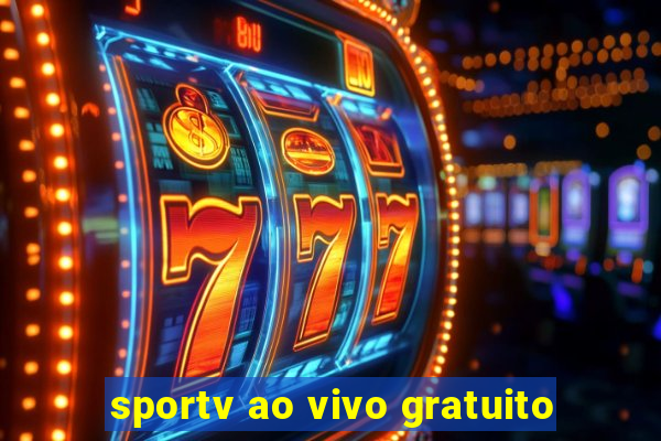 sportv ao vivo gratuito