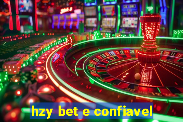 hzy bet e confiavel