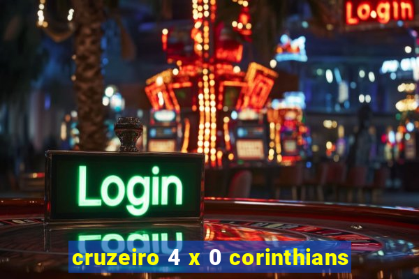 cruzeiro 4 x 0 corinthians