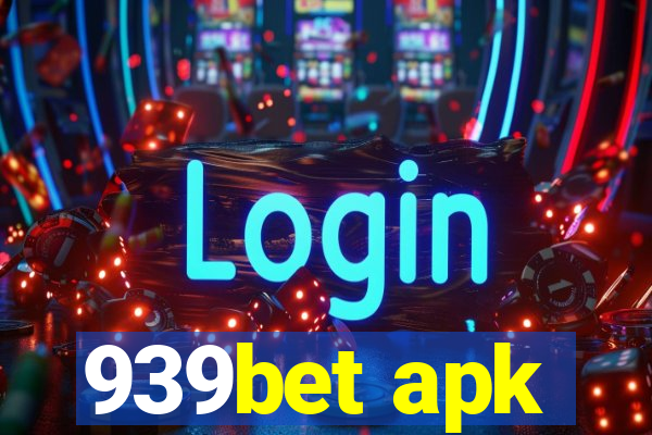 939bet apk