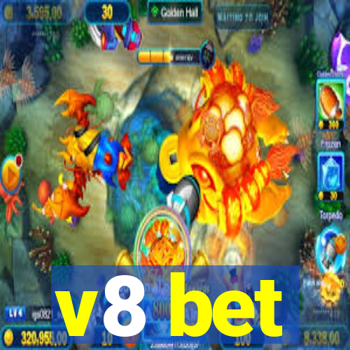 v8 bet