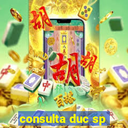 consulta duc sp