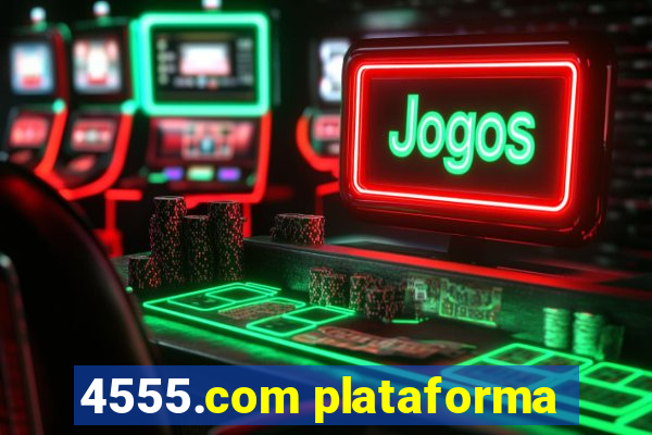 4555.com plataforma