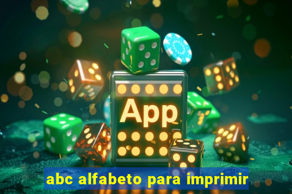 abc alfabeto para imprimir