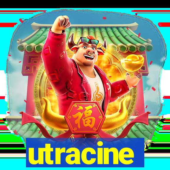 utracine