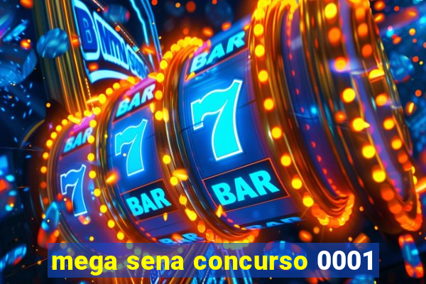 mega sena concurso 0001