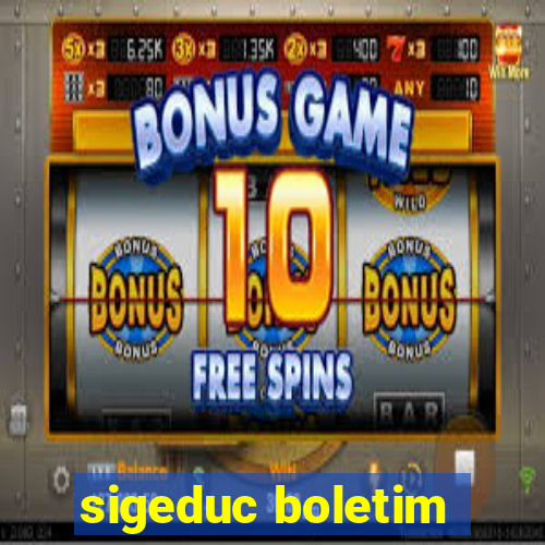 sigeduc boletim