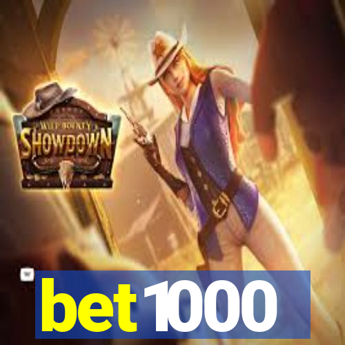 bet1000