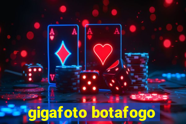 gigafoto botafogo