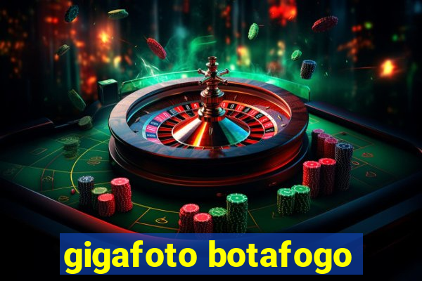 gigafoto botafogo