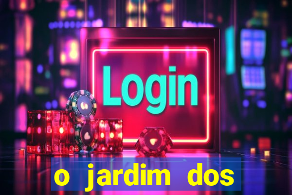 o jardim dos esquecidos a origem