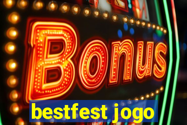 bestfest jogo