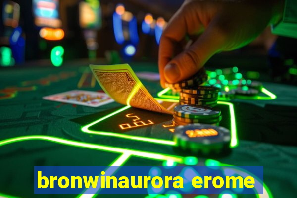 bronwinaurora erome