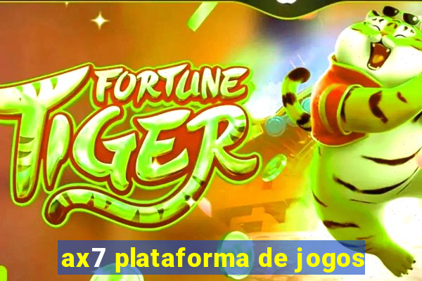 ax7 plataforma de jogos