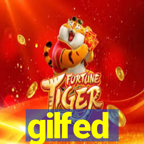 gilfed