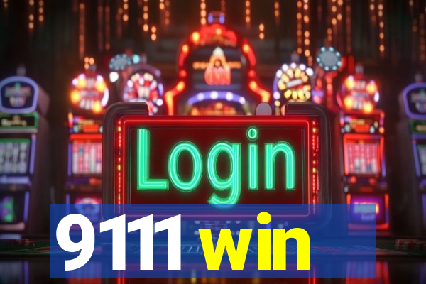 9111 win