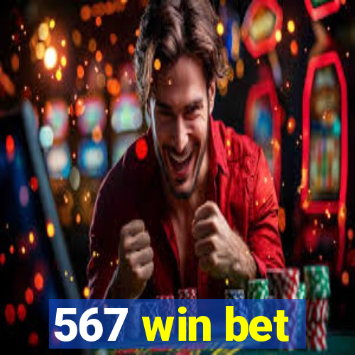 567 win bet