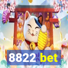 8822 bet