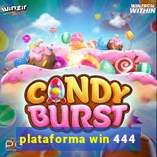 plataforma win 444