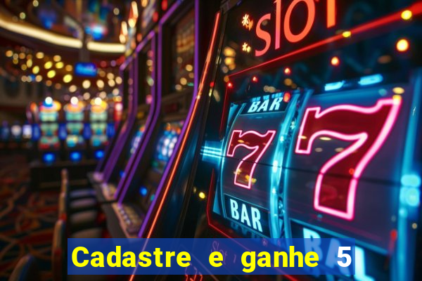 Cadastre e ganhe 5 reais para apostar