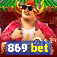 869 bet